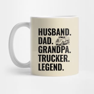 Husband Dad Grandpa Trucker Legend Mug